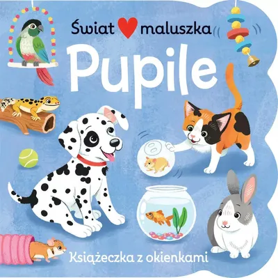 Image de świat maluszka. Pupile. Książeczka z okienkami