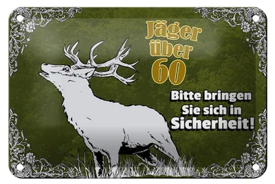 Produktbild von Blechschild Jäger 18x12cm über 60 bringen Sie sich in