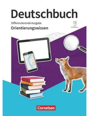 Obrázek produktu pro Deutschbuch 5.-10. Schuljahr - Differenzierende Ausgabe 2020 - Orientierungswissen - Schulbuch mit Erklärfilmen