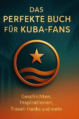 Produktbild von Das perfekte Buch für Kuba-Fans