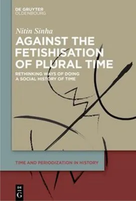 Image de Against the Fetishisation of Plural Time