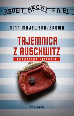 Zdjęcie produktu dla Tajemnica z Auschwitz - Nina Majewska-Brown