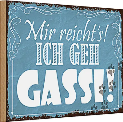 Produktbild von Holzschild Spruch 30x20cm mir reicht`s ich geh Gassi