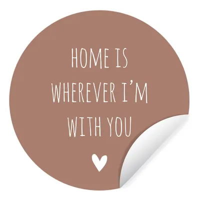 Obrázok produktu pre MuchoWow® Nálepka na tapetu - Anglický citát "Home is wherever i'm with you" so srdiečkom na hnedom pozadí - 80cm