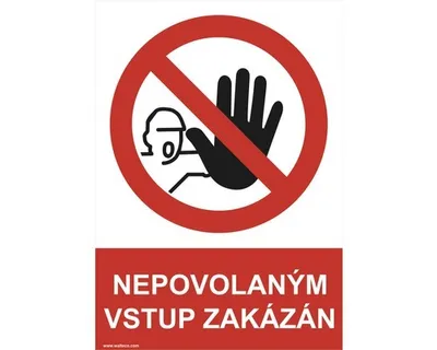 Obrázek produktu pro "Nepovolaným vstup zakázán" - 210x148 mm