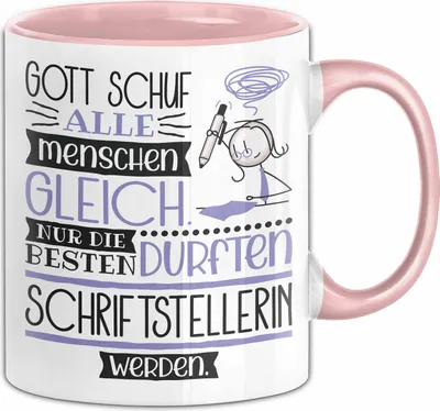 Produktbild von Schriftstellerin Geschenk Becher Tasse Gott Schuf Alle Menschen Gleich Nur Die Besten Durfeten Schriftstellerin Werden Geschenkidee Lustig (Rosa)