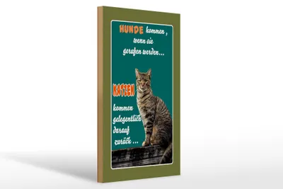 Produktbild von Holzschild Spruch 20x30cm Hunde kommen wenn Katzen kommen