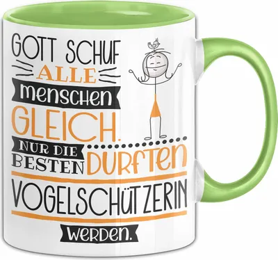 Produktbild von Vogelschützerin Geschenk Becher Tasse Gott Schuf Alle Menschen Gleich Nur Die Besten Durfeten Vogelschützerin Werden Geschenkidee Lustig (Grün)