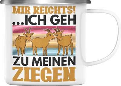 Produktbild von Trendation - Mir Reichts Ich Geh Zu Meinen Ziegen Emaille Tasse Geschenk Ziegenhirt Geschenkidee Lustiger Spruch (Silber)