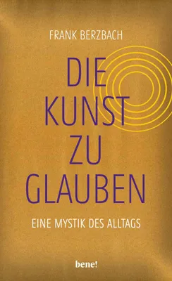 Produktbild von Die Kunst, zu glauben