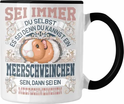 Produktbild von Trendation - Meerschweinchen Tasse Geschenk Meerschweinchen Mama Geschenkidee Sei Immer Du Selbst (Schwarz)