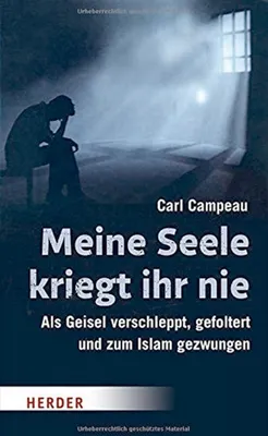 Obrázok produktu pre Campeau, C: Meine Seele kriegt ihr nie