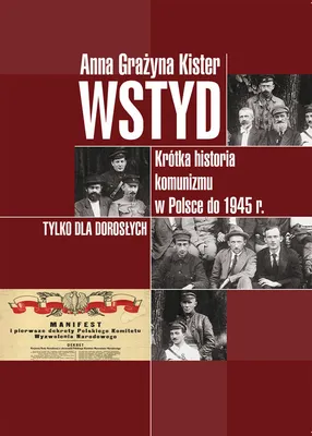 Immagine prodotto di Wstyd. Krótka historia komunizmu w Polsce do 1945 r.