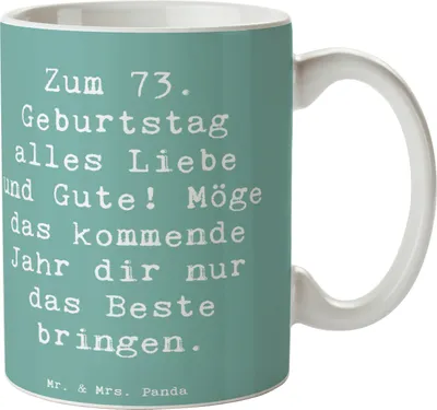 Produktbild von Mr. & Mrs. Panda Tasse Spruch 73. Geburtstag Glückwünsche - Meeresbrise - Geschenk, haferl, Geburtstagsgruß, Alter, einzigartig, Teetasse, handgefertigt, Kaffeebecher
