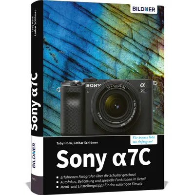 Produktbild von Sony alpha 7C - Das umfangreiche Praxisbuch zu Ihrer Kamera