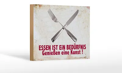 Produktbild von Holzschild Spruch 18x12 cm Essen ist ein Bedürfnis Kunst
