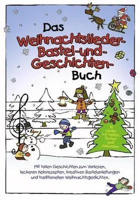 Image de Das Weihnachtslieder-, Bastel- und Geschichtenbuch