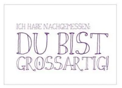 Produktbild von Postkarte quer, ICH HABE NACHGEMESSEN: DU BIST GROSSARTIG!