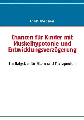 Immagine prodotto di Chancen für Kinder mit Muskelhypotonie und Entwicklungsverzögerung