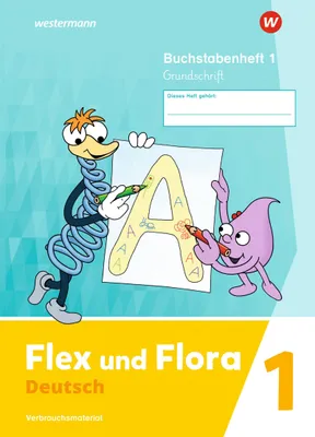 Produktbild von Flex und Flora 1. Buchstabenheft GS (Grundschrift)