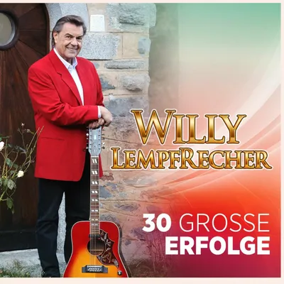 Produktbild von Willy Lempfrecher: 30 große Erfolge - Seine schönsten Lieder 2er-CD