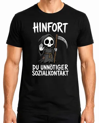 Produktbild von Hinfort Du Unnötiger Sozialkontakt Sensenmann Statement Sarkasmus Herren T-Shirt, Schwarz, M