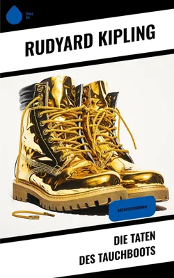 Produktbild von Die Taten des Tauchboots: Abenteuerroman