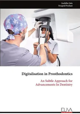 Produktbild von Digitalisierung in der Prothetik