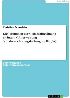 Immagine prodotto di Die Positionen der Gehaltsabrechnung erläutern (Unterweisung Sozialversicherungsfachangestellte / -r)