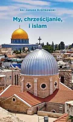 Image de ISBN My, chrześcijanie i islam, Polski, Broszurowa okładka, 112 stron(y)