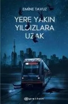 Obrázok produktu pre Yere Yakin Yildizlara Uzak