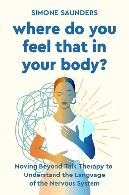 Produktbild von Where Do You Feel That In Your Body?