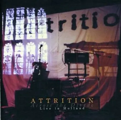 Produktbild von Attrition-Across The Divide-Live In Holland