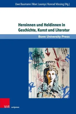Obrázok produktu pre Heroinnen und Heldinnen in Geschichte, Kunst und Literatur