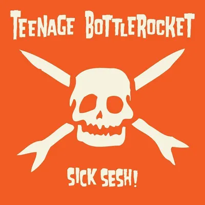 Produktbild von Teenage Bottlerocket: Sick Sesh! (Black Vinyl) - - (LP / S)