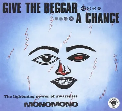 Produktbild von Monomono-Give The Beggar A Chance