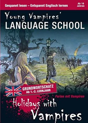 Image de Holidays with Vampires: Sprachen lernen mit Krimis