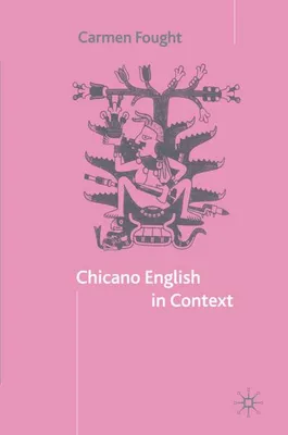 Produktbild von Fought, C: Chicano English in Context