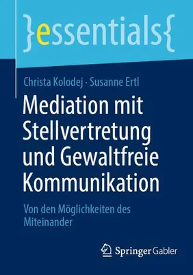 Produktbild von Mediation mit Stellvertretung und Gewaltfreie Kommunikation