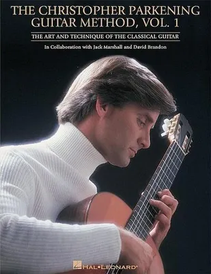 Obrázok produktu pre The Christopher Parkening Guitar Method - Volume 1: Guitar Technique - Collection of Basic Techniques with 50 Songs, 26 Exercises, and 14 Duets