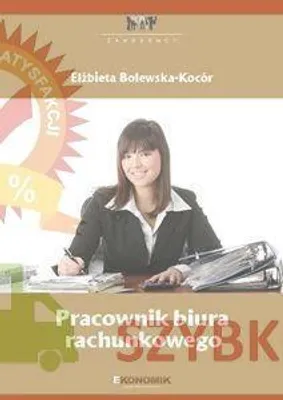Zdjęcie produktu dla Zawodowcy: Pracownik biura rachunkowego EKONOMIK - Elżbieta Bolewska-Kocór
