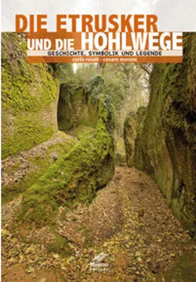 Produktbild von Die Etrusker und ihre Hohlwege