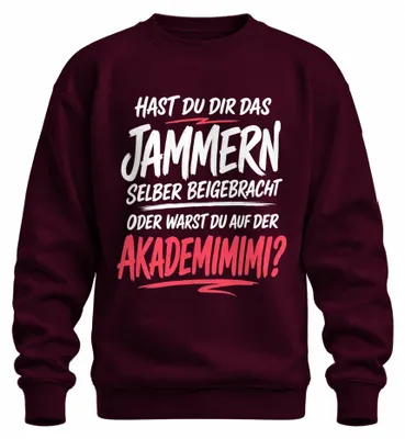Obrázok produktu pre Akademický nápis "Jammern Lustiger Spruch" (Sťažovanie, zábavné porekadlo), tričko s potlačou, model "Heulsuse" (Pláč), farba: bordová, veľkosť: XXL