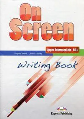 Produktbild von On Screen Upper-Intermediate B2+ Writing Book