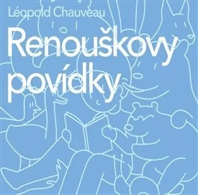 Obrázek produktu pro Renouškovy povídky - Léopold Chauveau CD