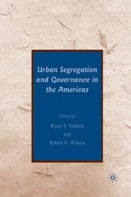 Immagine prodotto di Urban Segregation and Governance in the Americas