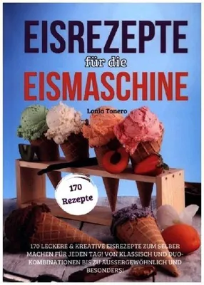Immagine prodotto di Eisrezepte für die Eismaschine