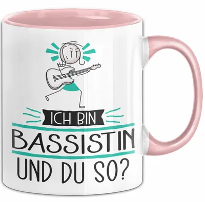 Produktbild von Bassistin Tasse Geschenk Ich Bin Bassistin Und Du So Geschenkidee Lustiger Spruch Becher (Rosa)
