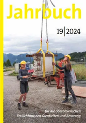 Image de Jahrbuch für die oberbayerischen Freilichtmuseen Glentleiten und Amerang 2024