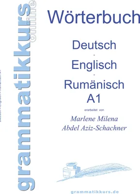 Produktbild von Wörterbuch Deutsch - Englisch - Rumänisch A1